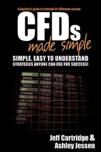 CFDs Made Simple: A Beginner's Guide to Contracts for Difference Success (Cartridge Jeff)(Paperback)