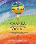 Chakra Wisdom Oracle Toolkit: A 52-Week Journey of Self-Discovery with the Lost Fables (Hartman Tori)(Paperback)