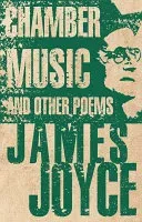 Chamber Music and Other Poems (Joyce James)(Paperback / softback)