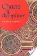 Chaos of Disciplines (Abbott Andrew)(Paperback)