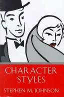 Character Styles (Johnson Stephen M.)(Pevná vazba)
