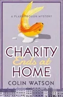 Charity Ends at Home (Watson Colin)(Paperback / softback)