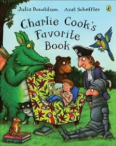 Charlie Cook's Favorite Book (Donaldson Julia)(Paperback)