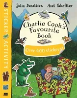 Charlie Cook's Favourite Book Sticker Book (Donaldson Julia)(Paperback / softback)