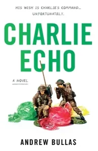 Charlie Echo (Bullas Andrew)(Paperback)