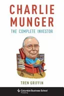 Charlie Munger: The Complete Investor (Griffin Tren)(Pevná vazba)