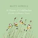 Charm of Goldfinches and Other Collective Nouns (Sewell Matt)(Pevná vazba)