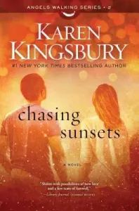 Chasing Sunsets, 2 (Kingsbury Karen)(Paperback)