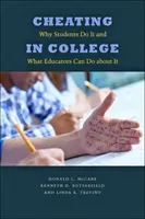 Cheating in College: Why Students Do It and What Educators Can Do about It (McCabe Donald L.)(Paperback)
