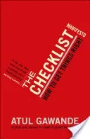 Checklist Manifesto - How To Get Things Right (Gawande Atul)(Paperback / softback)