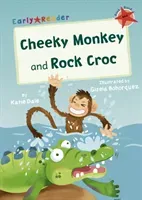 Cheeky Monkey and Rock Croc - (Red Early Reader) (Dale Katie)(Paperback / softback)
