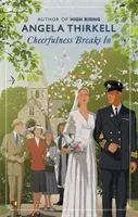 Cheerfulness Breaks in (Thirkell Angela)(Paperback)