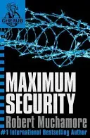 CHERUB: Maximum Security - Book 3 (Muchamore Robert)(Paperback / softback)