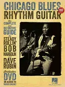 Chicago Blues Rhythm Guitar: The Complete Definitive Guide [With CD/DVD] (Rubin Dave)(Other)