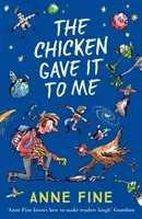 Chicken Gave it to Me (Fine Anne)(Paperback / softback)