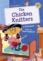 Chicken Knitters - (Gold Early Reader) (Jones Cath)(Paperback / softback)
