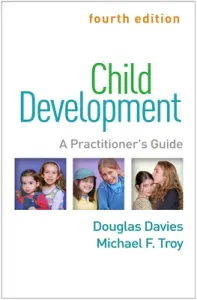 Child Development, Fourth Edition: A Practitioner's Guide (Davies Douglas)(Pevná vazba)