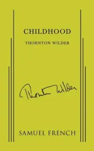 Childhood (Wilder Thornton)(Paperback)