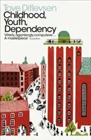 Childhood, Youth, Dependency - The Copenhagen Trilogy (Ditlevsen Tove)(Paperback / softback)