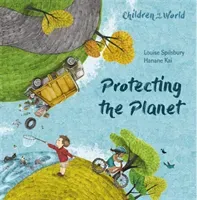 Children in Our World: Protecting the Planet (Spilsbury Louise)(Paperback / softback)