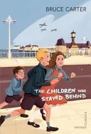 Children Who Stayed Behind (Carter Bruce)(Paperback / softback)