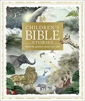 Children's Bible Stories - Share the greatest stories ever told (DK)(Pevná vazba)