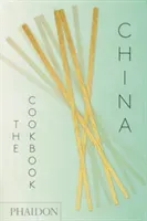 China: The Cookbook (Chan Kei Lum)(Pevná vazba)