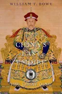 China's Last Empire: The Great Qing (Rowe William T.)(Paperback)