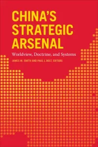 China's Strategic Arsenal: Worldview, Doctrine, and Systems (Smith James M.)(Paperback)