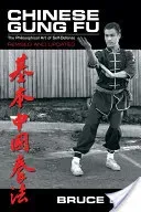 Chinese Gung Fu: The Philosophical Art of Self Defense (Lee Bruce)(Paperback)