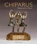 Chiparus: Master of Art Deco (Shayo Alberto)(Pevná vazba)