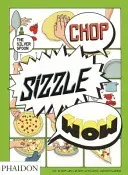 Chop, Sizzle, Wow - The Silver Spoon Comic Cookbook (The Silver Spoon Kitchen)(Paperback / softback)
