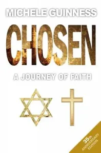 Chosen - A Journey of Faith (Guinness Michele)(Paperback / softback)