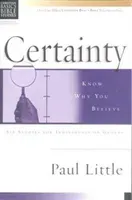 Christian Basics: Certainty - Know Why You Believe (Little Paul)(Paperback / softback)