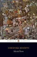 Christina Rossetti: Selected Poems (Rossetti Christina)(Paperback)