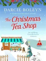 Christmas Tea Shop - An uplifting, Cornish festive romance (Boleyn Darcie)(Paperback / softback)