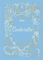 Cinderella (Disney Animated Classics) - A deluxe gift book of the classic film - collect them all!(Pevná vazba)