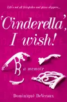 'Cinderella' I Wish! (Deveraux Dominque)(Paperback)