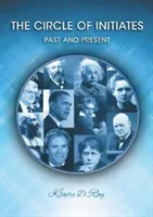Circle of Initiates - Past & Present (Roy Klaire D)(Paperback / softback)