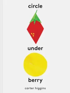 Circle Under Berry (Higgins Carter)(Pevná vazba)