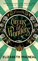 Circus of Wonders (Macneal Elizabeth)(Pevná vazba)