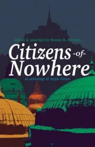 Citizens of Nowhere (Fortune Rowan B.)(Paperback)