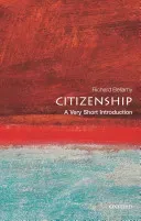 Citizenship: A Very Short Introduction (Bellamy Richard)(Paperback)