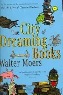 City Of Dreaming Books (Moers Walter)(Paperback / softback)