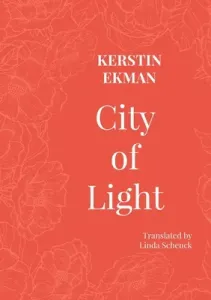 City of Light (Ekman Kerstin)(Paperback)