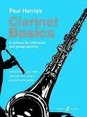 Clarinet Basics: A Method for Individual and Group Learning (Teacher's Book) (Harris Paul)(Paperback)