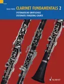 Clarinet Fundamentals, Volume 2: Systematic Fingering Course/Systematische Griffschule (Wehle Reiner)(Paperback)