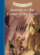 Classic Starts(r) Journey to the Center of the Earth (Verne Jules)(Pevná vazba)