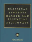 Classical Japanese Reader and Essential Dictionary (Shirane Haruo)(Pevná vazba)