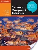 Classroom Management Techniques. Jim Scrivener (Scrivener Jim)(Paperback)